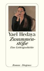 Zusammenstöße Cover des Buches Zusammenstöße (ISBN: 9783257603781)