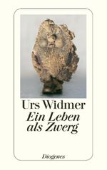 Ein Leben als Zwerg Cover des Buches Ein Leben als Zwerg (ISBN: 9783257605846)