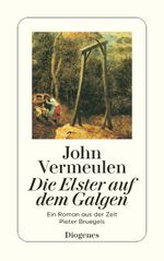 Die Elster auf dem Galgen Cover des Buches Die Elster auf dem Galgen (ISBN: 9783257606133)