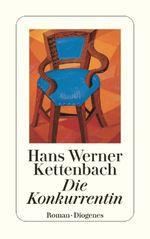 Die Konkurrentin Cover des Buches Die Konkurrentin (ISBN: 9783257614190)