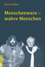 Menschenware – wahre Menschen Cover des Buches Menschenware – wahre Menschen (ISBN: 9783290187897)