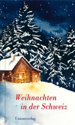 Weihnachten in der Schweiz Cover des Buches Weihnachten in der Schweiz (ISBN: 9783293005891)