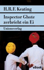 Inspector Ghote zerbricht ein Ei Cover des Buches Inspector Ghote zerbricht ein Ei (ISBN: 9783293303744)