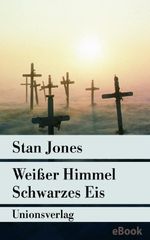 Weißer Himmel, Schwarzes Eis Cover des Buches Weißer Himmel, Schwarzes Eis (ISBN: 9783293307209)