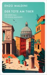 Der Tote am Tiber Cover des Buches Der Tote am Tiber (ISBN: 9783311155669)