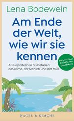 Am Ende der Welt, wie wir sie kennen Cover des Buches Am Ende der Welt, wie wir sie kennen (ISBN: 9783312011834)