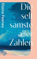 Die seltsamste aller Zahlen Cover des Buches Die seltsamste aller Zahlen (ISBN: 9783312014620)
