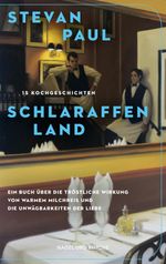 Schlaraffenland Cover des Buches Schlaraffenland (ISBN: 9783312014828)
