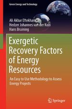 Exergetic Recovery Factors of Energy Resources Cover des Buches Exergetic Recovery Factors of Energy Resources (ISBN: 9783319042312)