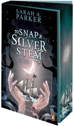 To Snap A Silver Stem Cover des Buches To Snap A Silver Stem (ISBN: 9783328112730)