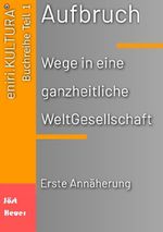 Aufbruch Cover des Buches Aufbruch (ISBN: 9783347966666)