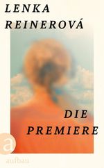 Die Premiere Cover des Buches Die Premiere (ISBN: 9783351043063)