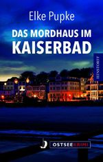 Das Mordhaus im Kaiserbad Cover des Buches Das Mordhaus im Kaiserbad (ISBN: 9783356018264)