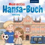 Mein erstes Hansa-Buch Cover des Buches Mein erstes Hansa-Buch (ISBN: 9783356026108)