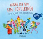 Hurra, ich bin ein Schulkind! 2026 Cover des Buches Hurra, ich bin ein Schulkind! 2026 (ISBN: 9783359031000)