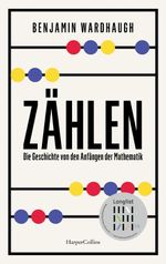 Zählen. Die Geschichte von den Anfängen der Mathematik Cover des Buches Zählen. Die Geschichte von den Anfängen der Mathematik (ISBN: 9783365008911)