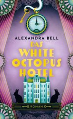 Das White Octopus Hotel Cover des Buches Das White Octopus Hotel (ISBN: 9783365010969)
