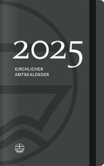 Kirchlicher Amtskalender 2025 – grau Cover des Buches Kirchlicher Amtskalender 2025 – grau (ISBN: 9783374076017)