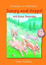 Abenteuer in Fabelonien, eine fantastische Reise in ein unbekanntes Land Cover des Buches Abenteuer in Fabelonien, eine fantastische Reise in ein unbekanntes Land (ISBN: 9783384647030)