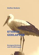 Storchgeklapper Cover des Buches Storchgeklapper (ISBN: 9783384693587)