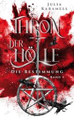 Thron der Hölle Cover des Buches Thron der Hölle (ISBN: 9783384706126)