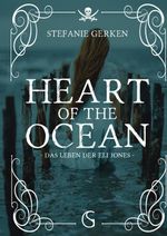 Heart of the Ocean Cover des Buches Heart of the Ocean (ISBN: 9783384717795)