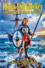 Klaus Störtebeker im Kampf um die Macht im Norden Cover des Buches Klaus Störtebeker im Kampf um die Macht im Norden (ISBN: 9783384720153)