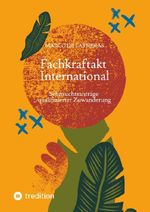Fachkraftakt International Cover des Buches Fachkraftakt International (ISBN: 9783384741097)