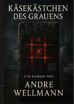 Käsekästchen des Grauens Cover des Buches Käsekästchen des Grauens (ISBN: 9783384751003)