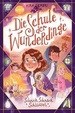 Die Schule der Wunderdinge (4). Schnick Schnack Schlüssel Cover des Buches Die Schule der Wunderdinge (4). Schnick Schnack Schlüssel (ISBN: 9783401606965)