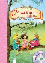Prinzessinnengeschichten für 3 Minuten Cover des Buches Prinzessinnengeschichten für 3 Minuten (ISBN: 9783401706931)