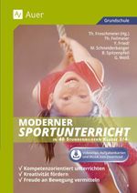 Moderner Sportunterricht in Stundenbildern 3/4 Cover des Buches Moderner Sportunterricht in Stundenbildern 3/4 (ISBN: 9783403063247)