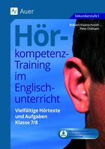 Hörkompetenz-Training im Englischunterricht 7-8 Cover des Buches Hörkompetenz-Training im Englischunterricht 7-8 (ISBN: 9783403070689)