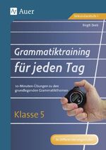 Grammatiktraining für jeden Tag Klasse 5 Cover des Buches Grammatiktraining für jeden Tag Klasse 5 (ISBN: 9783403072324)