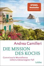 Die Mission des Kochs Cover des Buches Die Mission des Kochs (ISBN: 9783404196326)