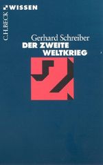 Der Zweite Weltkrieg Cover des Buches Der Zweite Weltkrieg (ISBN: 9783406447648)