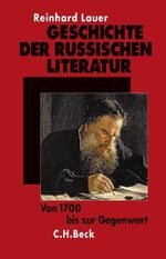 Geschichte der russischen Literatur Cover des Buches Geschichte der russischen Literatur (ISBN: 9783406502675)