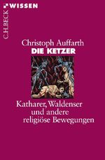 Die Ketzer Cover des Buches Die Ketzer (ISBN: 9783406508837)