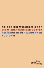 Die Wiederkehr der Götter Cover des Buches Die Wiederkehr der Götter (ISBN: 9783406548086)