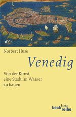Venedig Cover des Buches Venedig (ISBN: 9783406548215)