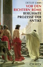 Vor den Richtern Roms Cover des Buches Vor den Richtern Roms (ISBN: 9783406562969)