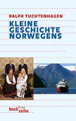 Kleine Geschichte Norwegens (Beck'sche Reihe) Cover des Buches Kleine Geschichte Norwegens (Beck'sche Reihe) (ISBN: 9783406584534)