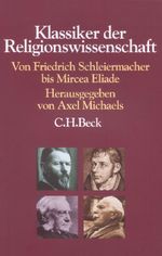 Klassiker der Religionswissenschaft Cover des Buches Klassiker der Religionswissenschaft (ISBN: 9783406612046)