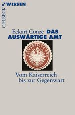 Das Auswärtige Amt Cover des Buches Das Auswärtige Amt (ISBN: 9783406631733)
