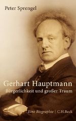 Gerhart Hauptmann Cover des Buches Gerhart Hauptmann (ISBN: 9783406640452)