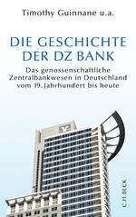 Die Geschichte der DZ BANK Cover des Buches Die Geschichte der DZ BANK (ISBN: 9783406640636)