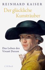 Der glückliche Kunsträuber Cover des Buches Der glückliche Kunsträuber (ISBN: 9783406688782)