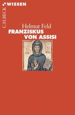 Franziskus von Assisi Cover des Buches Franziskus von Assisi (ISBN: 9783406709647)