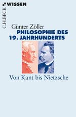 Philosophie des 19. Jahrhunderts Cover des Buches Philosophie des 19. Jahrhunderts (ISBN: 9783406721281)