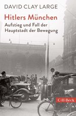 Hitlers München Cover des Buches Hitlers München (ISBN: 9783406725128)